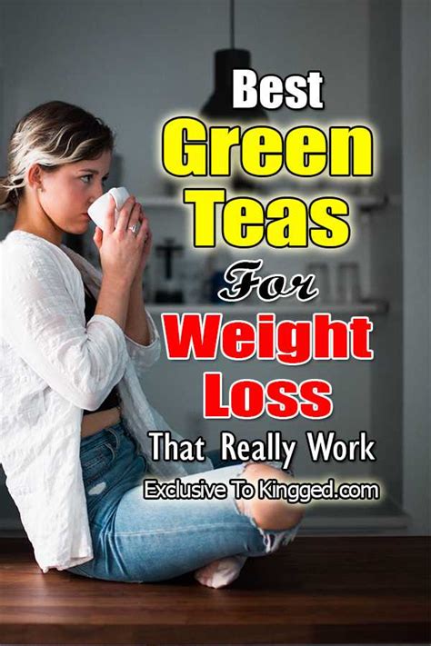 10 Best Green Teas for Weight Loss That Really Work