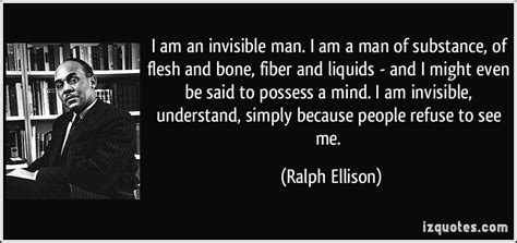 A quote from "Invisible Man" (1952) by Ralph Ellison, the grandson of ...