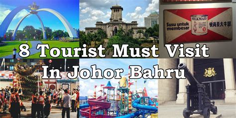 8 Tourist-Must-Visit In Johor Bahru - DISCOVER JB // 盡在新山