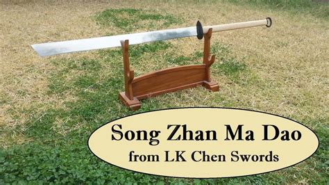 Review and testing of the Song Zhan Ma Dao from LK Chen Swords - YouTube