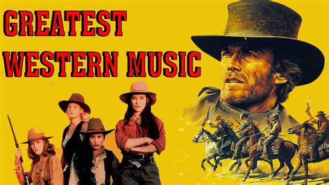 The Greatest Western Music Some of the greatest ballads and guitar songs created for the ...