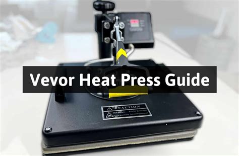 VEVOR Heat Press Guide - VEVOR Blog