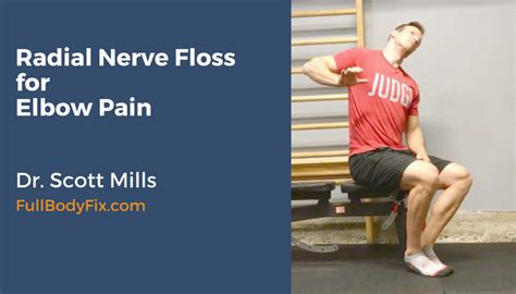 The Friday Fix: Radial Nerve Flossing for Elbow Pain – Full Body Fix ...