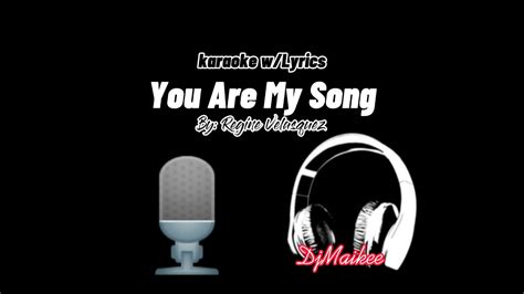 you are my song by Regine Velasquez | karaoke 🎤 - YouTube