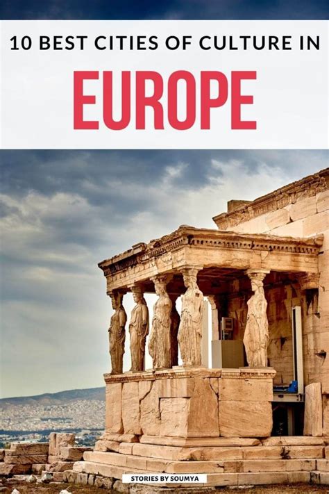 Top 10 European Capitals Of Culture That You Need To Visit