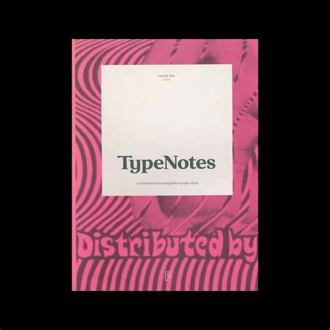 TypeNotes: A journal dedicated to typography & graphic design, No.2 2018 - Design Reviewed