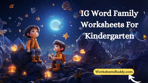 IG Word Family Worksheets For Kindergarten