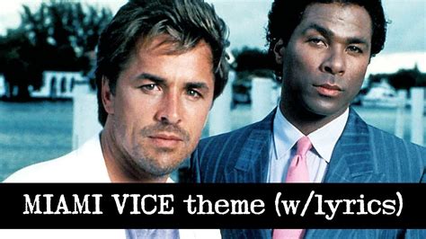 MIAMI VICE theme (w/lyrics) - YouTube