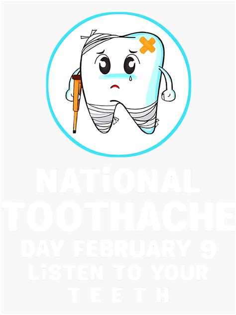 "Toothache Day National Toothache Day" Sticker for Sale by gonzales6422 ...