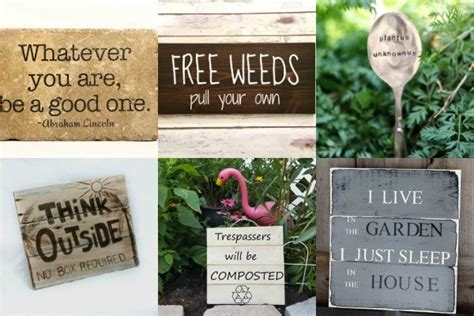 18 Funny Beautiful Sarcastic and Sentimental Garden Signs - Empress of Dirt