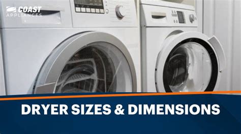 A Complete Guide to Dryer Dimensions & Dryer Sizes