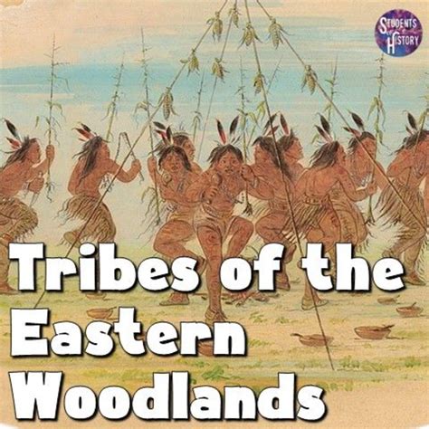 Eastern Woodlands Indian Tribes