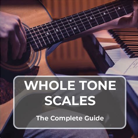 The Whole Tone Scale: The Complete Guide - Jade Bultitude