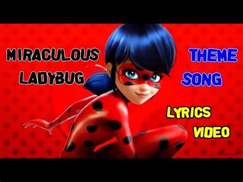 Miraculous Ladybug Theme Song Lyrics Video Youtube Music | Hot Sex Picture