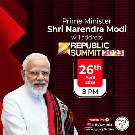 Prime Minister Shri Narendra Modi will address Republic Summit on April 26, 2023. | Bharatiya ...