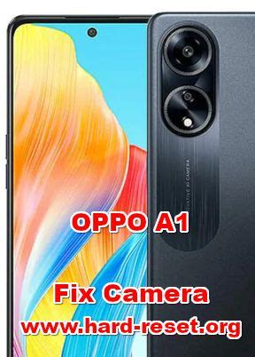 How To FIX Camera OPPO A1 Problems? - Hard Reset & Factory Default Community