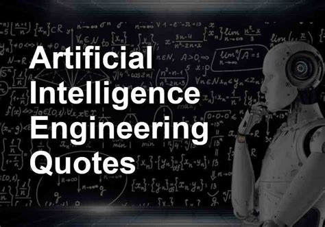 Inspirational Artificial Intelligence Engineering Quotes | EnggKatta