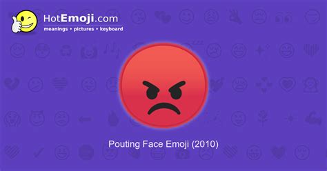 😡 Pouting Face Emoji Meaning with Pictures: from A to Z