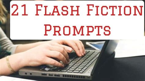 21 Flash Fiction Prompts - Matt Holland