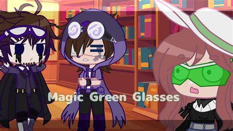 Magic Green Glasses | Gacha Club - YouTube