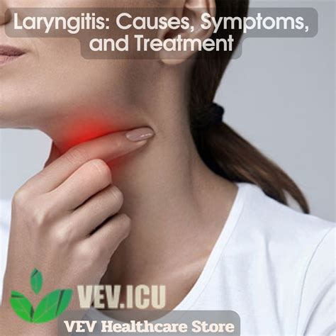 Laryngitis: Causes, Symptoms, and Treatment