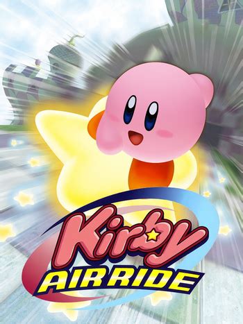 Kirby Air Ride (Video Game) - TV Tropes