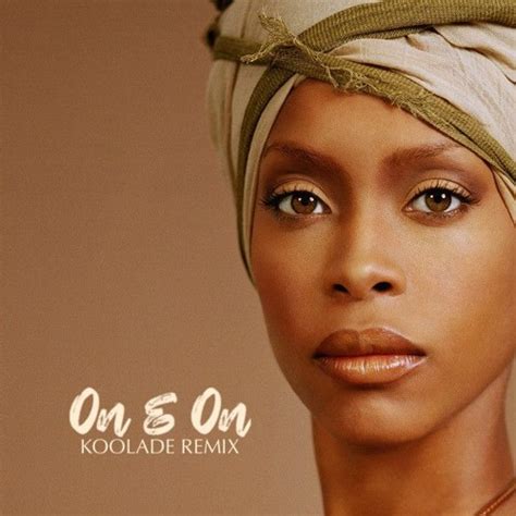 Stream Erykah Badu - On & On (Koolade Remix) by Koolade | Listen online for free on SoundCloud