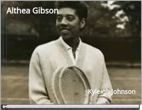 "Althea Gibson" - Free stories online. Create books for kids | StoryJumper