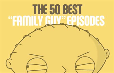 The 50 Best "Family Guy" Episodes | Complex