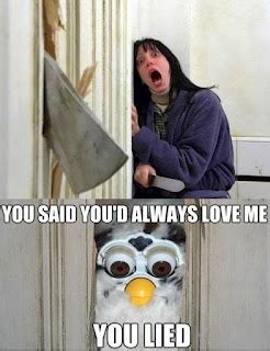 Never Lie To A Furby Funny Meme – FUNNY MEMES