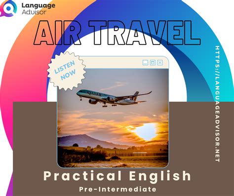 Air Travel - Practical English - Language Advisor