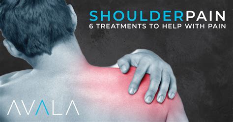 6 Treatments To Help With Shoulder Pain - AVALA