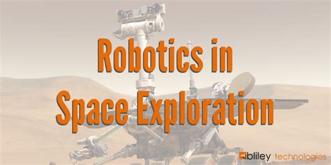 How are Robots Used in Space Exploration?