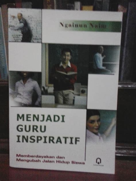 Ngainun Naim: Guru Inspiratif