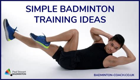 Summer Training Ideas Ahead Of The New Badminton Season