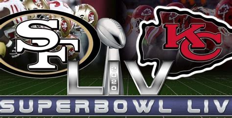 Super Bowl 54: San Francisco 49ers vs. Kansas City Chiefs - Baltimore Sports and Life