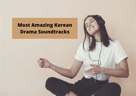 The 6 Best Korean Drama Soundtracks 2023 | K-Drama OSTs To Listen Today - Korea Truly