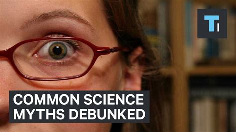 Common science myths debunked - HIGH T3CH