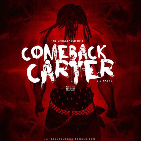 Lil Wayne - Comeback Carter | MixtapeTorrent.com