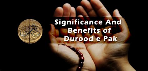 Significance and benefits of recitation Durood Shareef for the Muslims