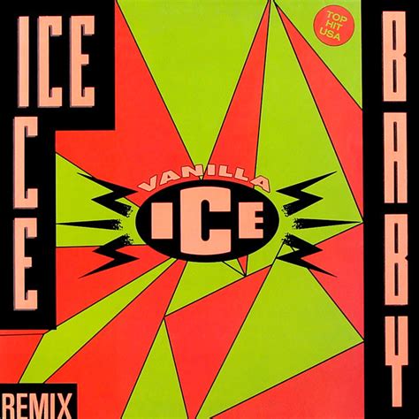 Vanilla Ice - Ice Ice Baby (Remix) (Vinyl, 12", 45 RPM, Single) | Discogs