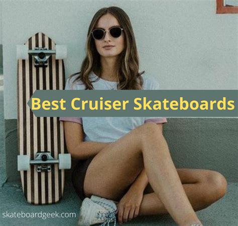 6 Best Cruiser Skateboards for Smooth Rides & Easy Carving