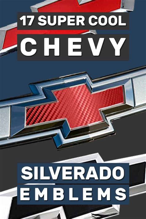 16 Super Cool Chevy Silverado Emblems [Truck Customizations!]