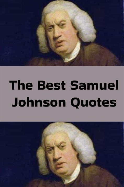 The best samuel johnson quotes – Artofit