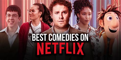 The 30 Best Comedies on Netflix Right Now (January 2021)