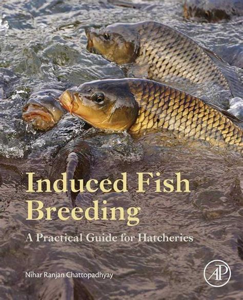 Induced Fish Breeding: A Practical Guide for Hatcheries | VetBooks