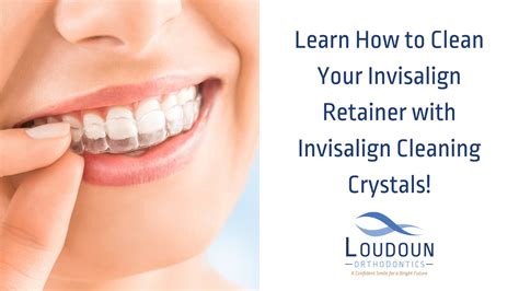 Cleaning Your Retainer With Invisalign Cleaning Crystals!