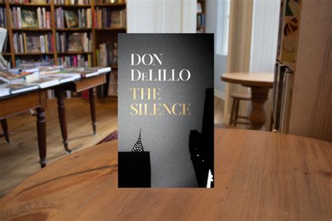 The Silence by Don DeLillo