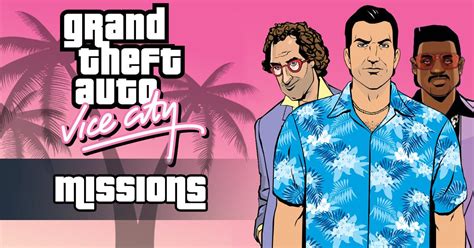 GTA Vice City Missions List: All Story Missions & Assets Guide