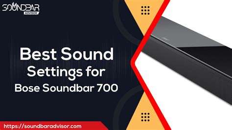 Best Settings for Bose Soundbar 700 [Updated Guide]